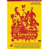 The Fatalist ( O Fatalista ) ( Le Fataliste )par Rog�rio Samora