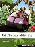 Les Sauvenature, Tome 7 : De l'air pour la Plan�te !