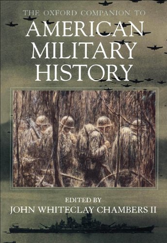 The Oxford Companion to American Military History