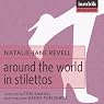 Around the World in Stilettos