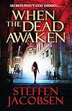 When the dead awaken
