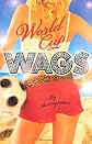 World Cup WAGS (WAGs' World)