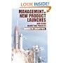 Management of New Product Launches and Other Marketing Projects