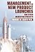 Management of New Product Launches and Other Marketing Projects
