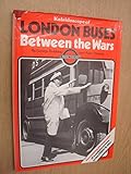 Kaleidoscope of London buses between the wars
