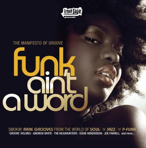 Funk Ain'T a Word