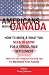 AMERICANS MOVING TO CANADA - How To Move & What You Need To Know For Stress Free Settlement With Your Tax And Financial Planning Tips To Maximize Your Assets