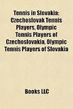 Tennis in Slovakia: Slovak tennis coaches, Slovak tennis players, Tennis tournaments in Slovakia, Tennis venues in Slovakia, Daniela Hantuchová