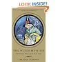 The Witch Must Die: The Hidden Meaning Of Fairy Tales