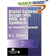 Digital Systems Design with VHDL and Synthesis: An Integrated... by  K. C. Chang