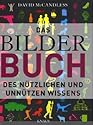 Das BilderBuch -: des nützlichen und unnützen Wissens