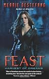 Feast: Harvest of Dreams