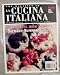 The Magazine of La Cucina Italiana July August 1998 (Wild Ways With Berries, Pizza, S...