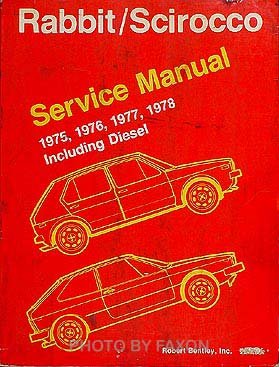 1975-1978 VW Rabbit & Scirocco Repair Shop Manual gas & diesel