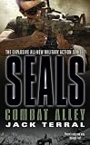 Seals: Combat Alley (A Seals Novel)