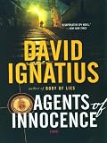 Agents of Innocence: A Novel