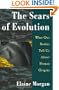 The Scars of Evolution