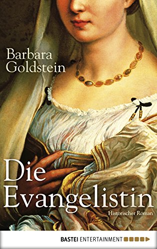 Die Evangelistin: Historischer Roman (German Edition)