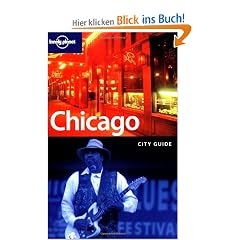Chicago. City Guide (Lonely Planet Chicago)