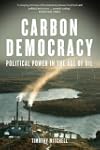Carbon Democracy: Political Power in...