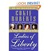 Ladies of Liberty: The Women Who Shaped Our Nation