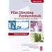 Film Directing Fundamentals, Third Edition: See Your Film Before Shooting