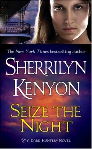 City Travel Guides Discounted  Books : Seize the Night (Dark-Hunter, Book 7)