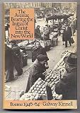 The Avenue Bearing the Initial of Christ into the New World: Poems 1946-64