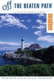 Maine Off the Beaten Path: A Guide to Unique Places (Off the Beaten Path Maine)
