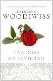 Una rosa en invierno (Narrativa-Novela Femenina) (Spanish Edition)
