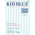 ＫＩＤ ＢＬＵＥ ２０１１<br>宝島社<br>1260円<br>ISBN:9784796682404