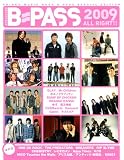 B-PASS 2009 ALL RIGHT!! (シンコー・ミュージックMOOK)