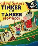 Richard Scarry's Tinker and Tanker storybook