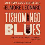 Tishomingo Blues | [Elmore Leonard]