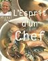 L'esprit d'un Chef