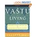 Vastu Living: Creating a Home for the Soul