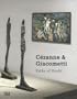 Cezanne & Giacometti: Paths of Doubt