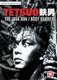 Tetsuo: The Iron Man / Tetsuo 2: Body Hammer - Double Disc Set [DVD]