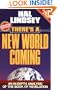 There's a New World Coming: An In-Depth Analysis of the Book of Revelation