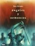 Angeles y Demonios/Angels and Demons (Spanish Edition)