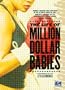The Life Of Million Dollar Babies