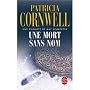 Les enqu�tes de Kay Scarpetta : Une mort sans nom