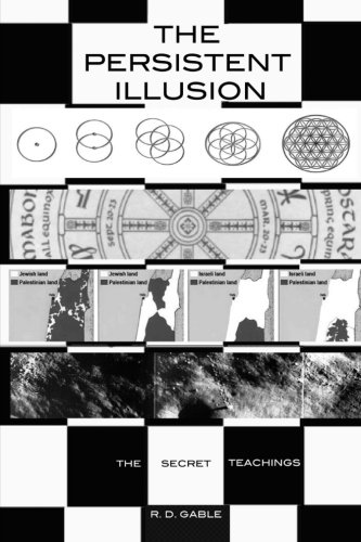 The Persistent Illusion: The Secret Teachings