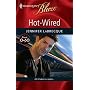 Hot-Wired (Harlequin Blaze)