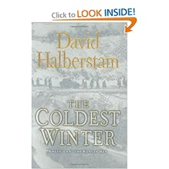 The Coldest Winter  America and the Korean War