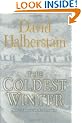 The Coldest Winter: America and the Korean War
