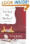 Are You My Mother?
