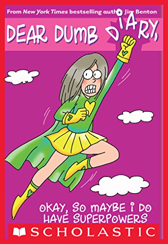 Dear Dumb Diary #11: Okay, So Maybe I Do Have Superpowers (Dear Dumb Diary Series)