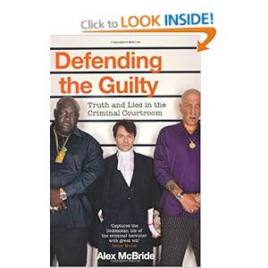 Defending The Guilty - Alex McBride