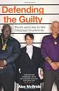 Defending the Guilty